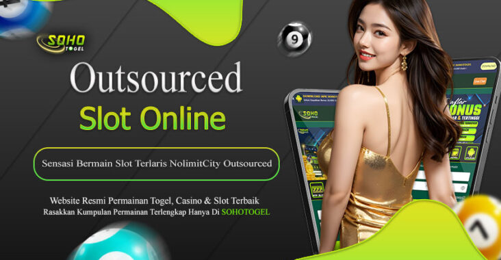 Sohotogel Sensasi Bermain Slot Terlaris NolimitCity Outsourced